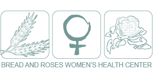 Bread and Roses Women's Health Center